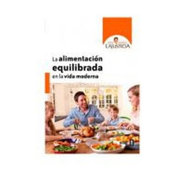 Libro La Alimentación Equilibrada en la Vida Moderna